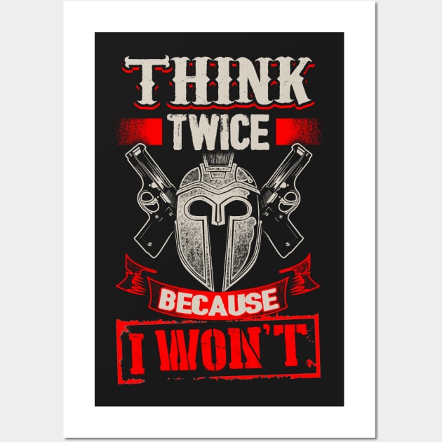 THINK I WONT - gun owners Wall Art by bestsellingshirts